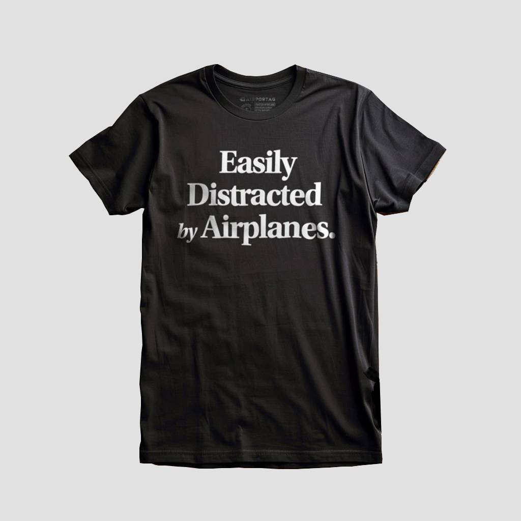 Easily Distracted by Airplanes T-Shirt