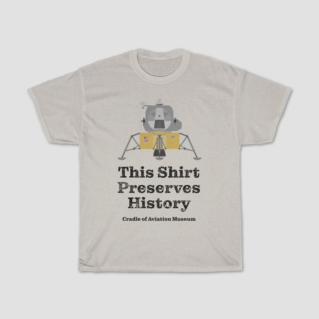 This Shirt Preserves History - Apollo Lunar Module Classic Unisex Heavy Cotton Tee