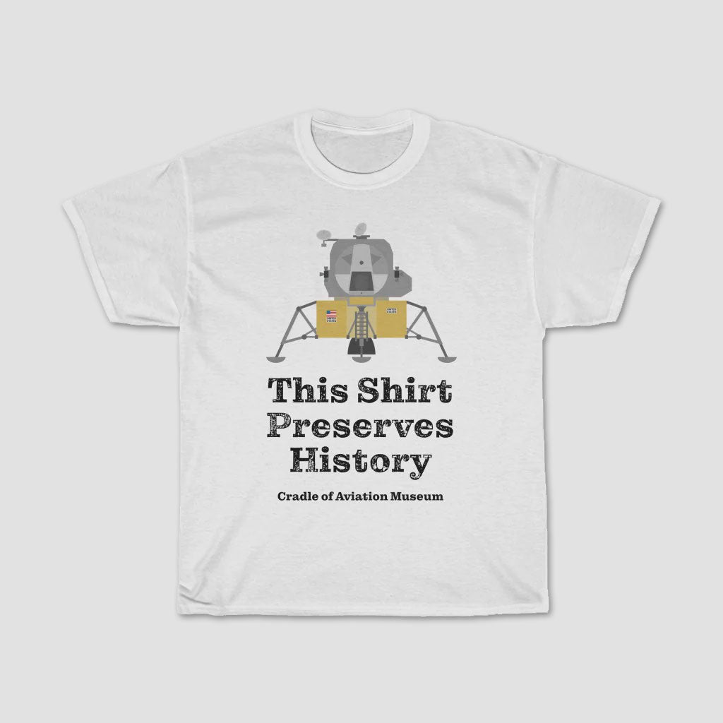 This Shirt Preserves History - Apollo Lunar Module Classic Unisex Heavy Cotton Tee