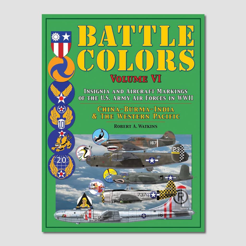Battle Colors Volume VI by Robert A. Watkins