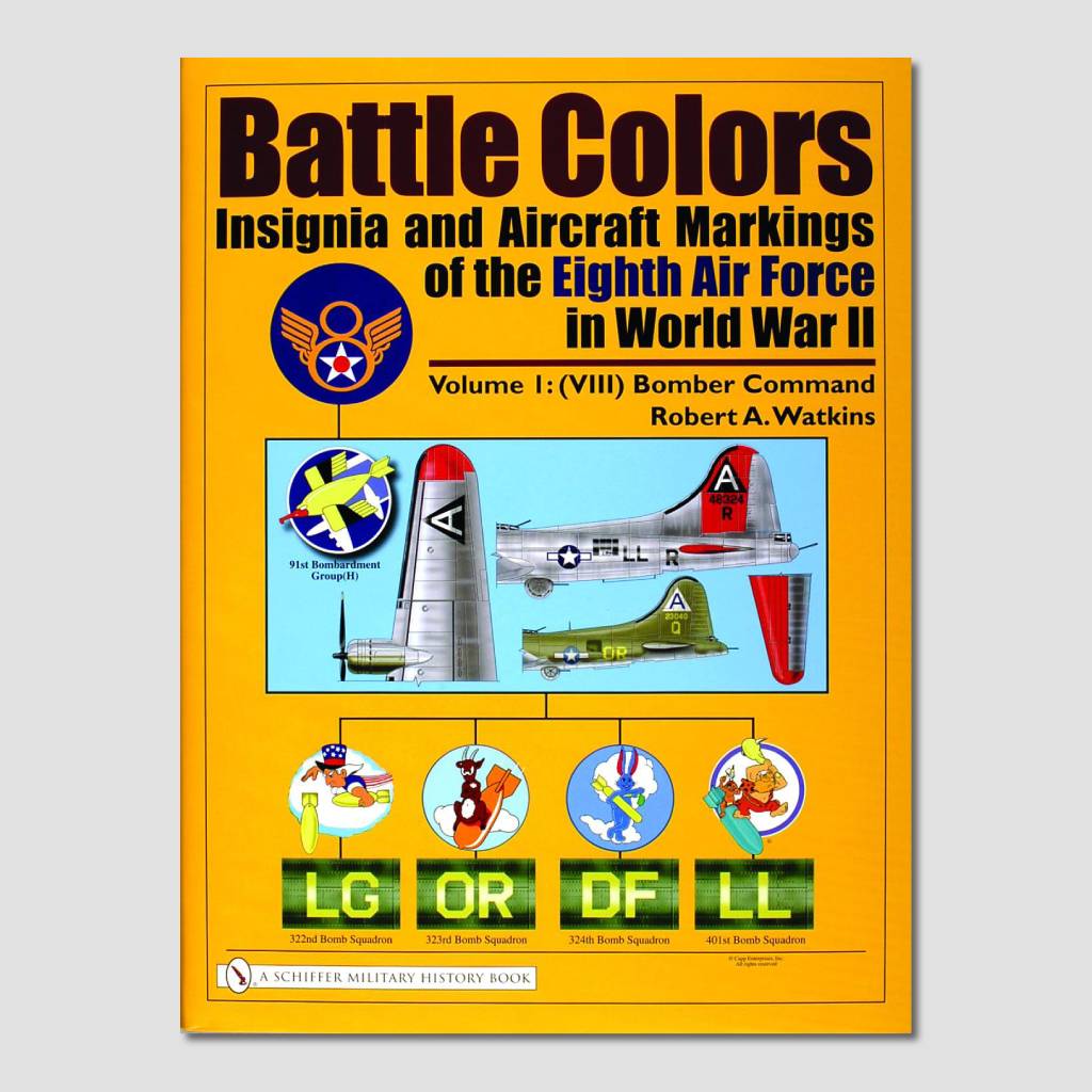 Battle Colors: Insignia & Aircraft by Robert A. Watkins
