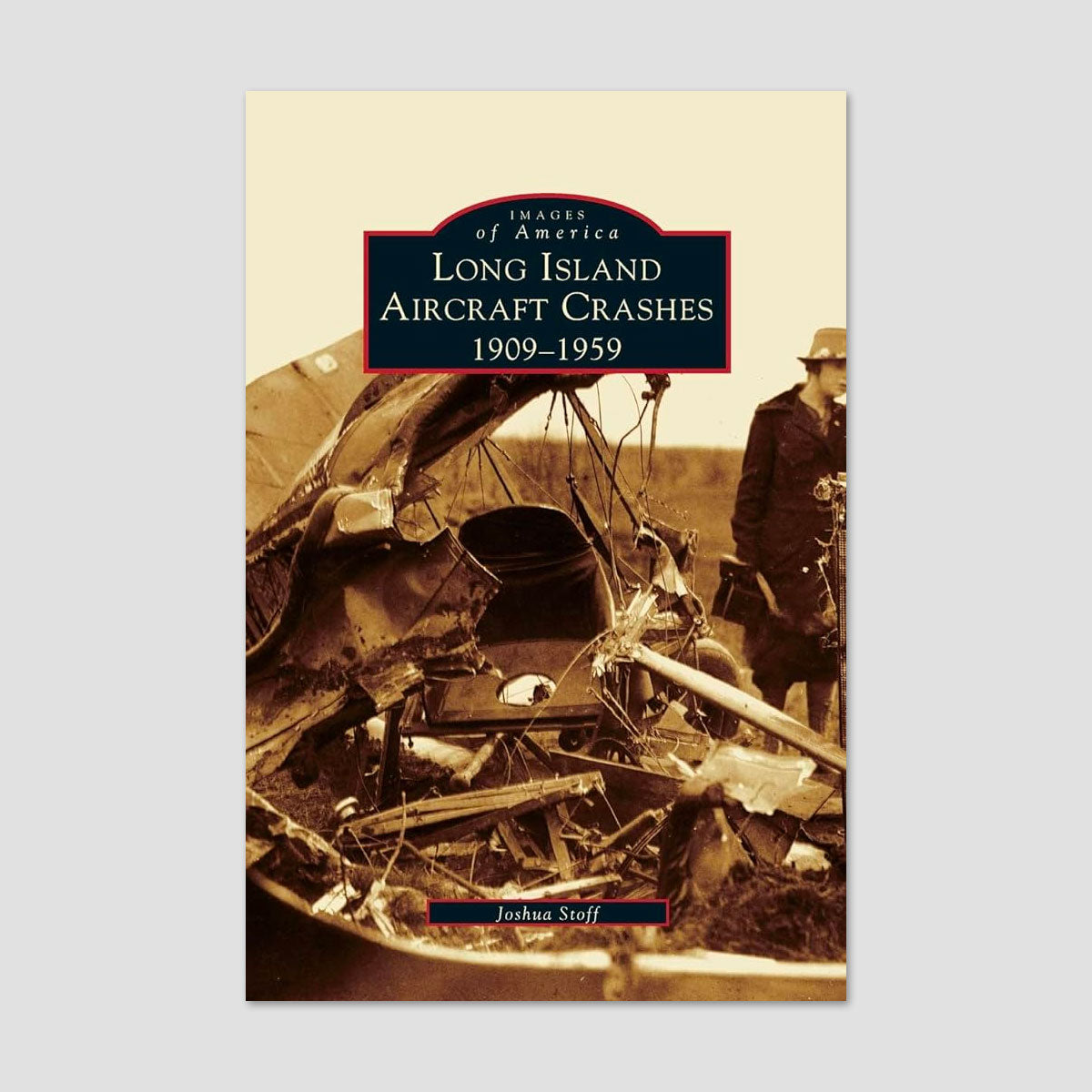 SIGNED Copy! Long Island Aircraft Crashes 1909-1959