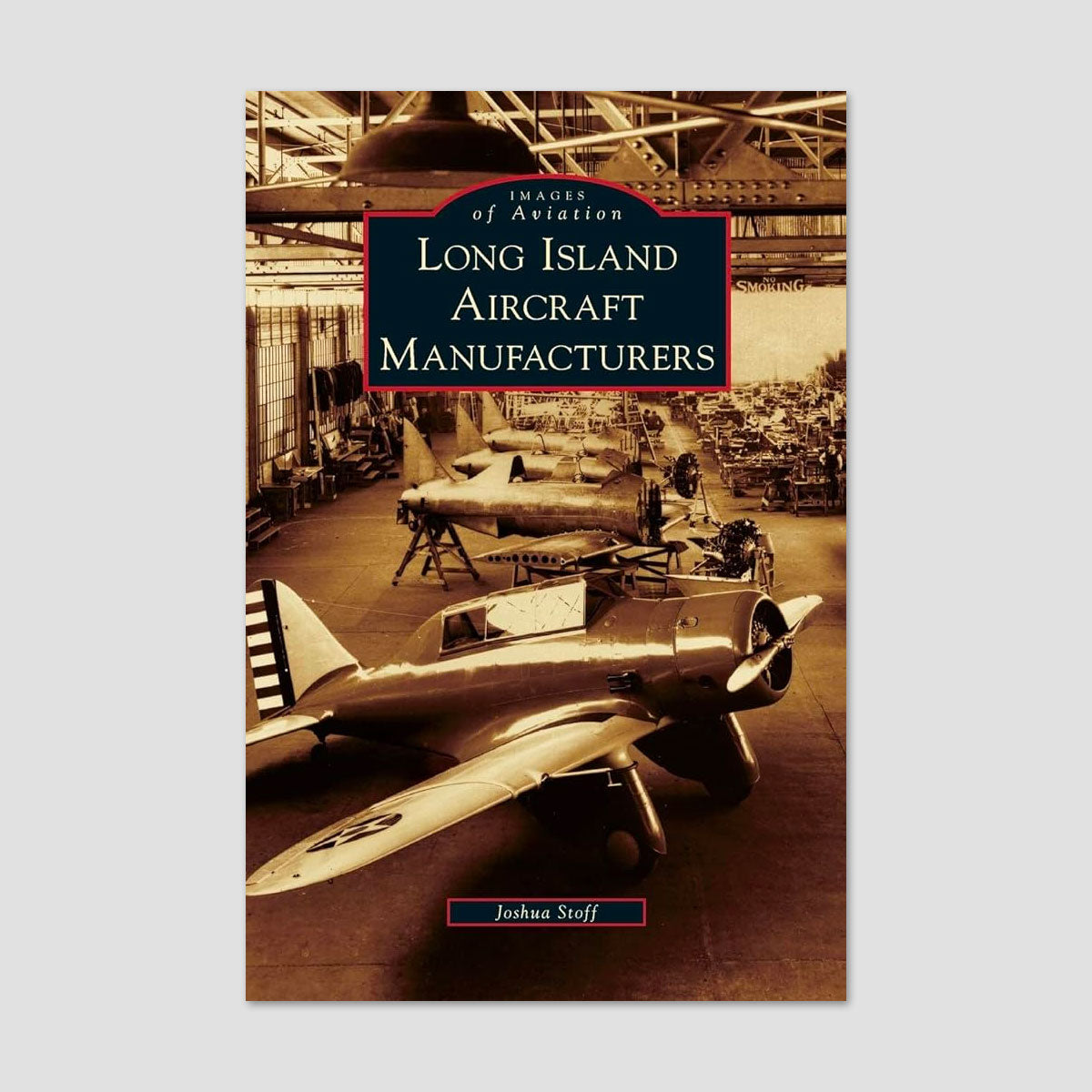 SIGNED Copy! Long Island Aircraft Manufacturers