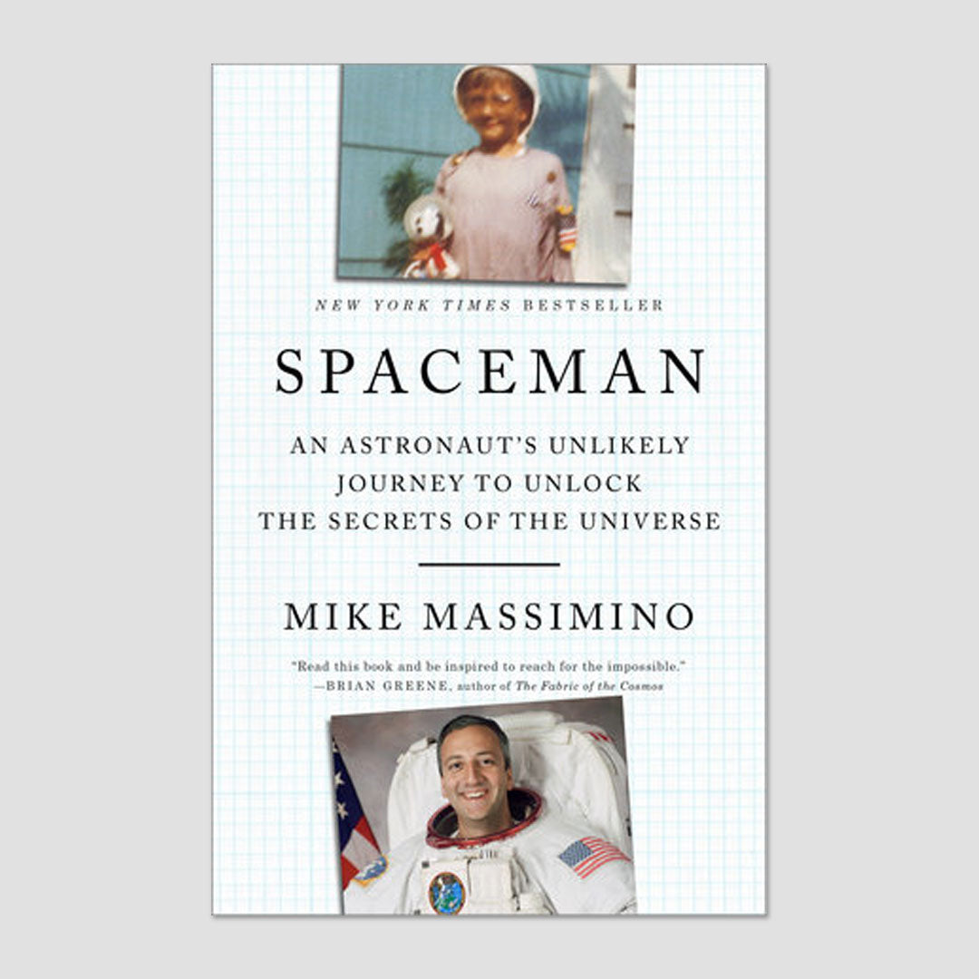 Spaceman: An Astronaut's Unlikely Journey to Unlock the Secrets of the Universe