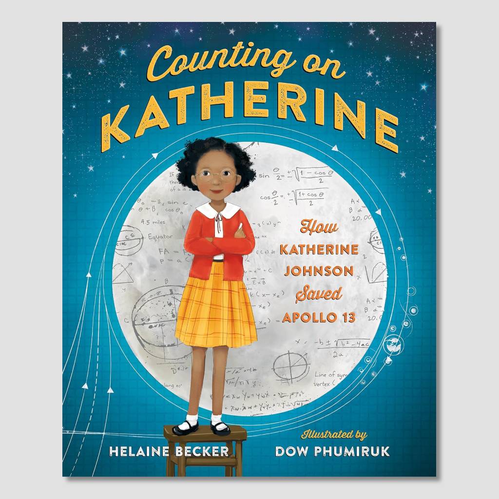 Counting on Katherine by Helaine Becker
