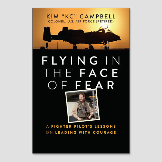 Flying in the Face of Fear by Kim Campbell