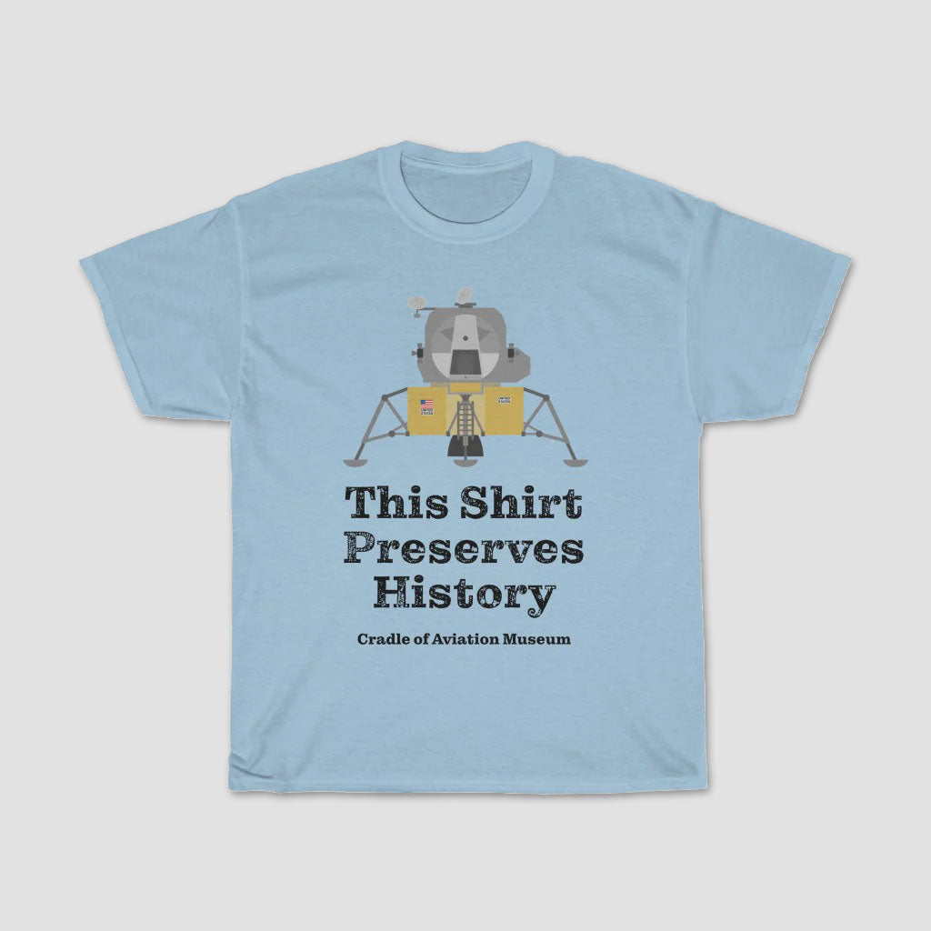 This Shirt Preserves History - Apollo Lunar Module Classic Unisex Heavy Cotton Tee