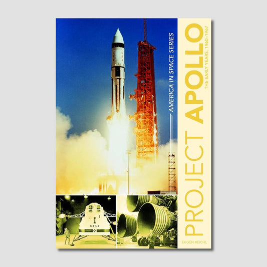 Project Apollo: The Early Years (1960-1967)