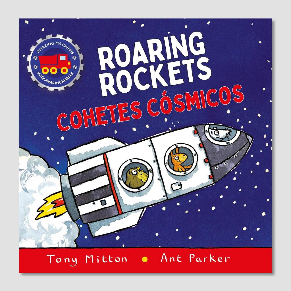 Roaring Rockets / Cohetes Cosmicos
