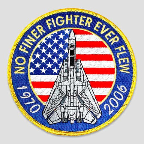 No Finer Fighter Ever Flew F-14 Patch